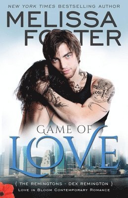 Game of Love (Love in Bloom: The Remingtons) 1