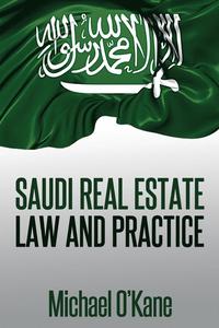 bokomslag Saudi Real Estate Law and Practice