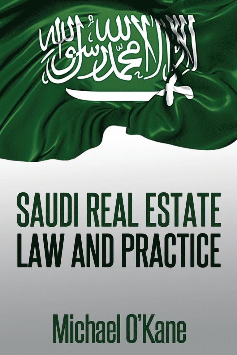 Saudi Real Estate Law and Practice 1