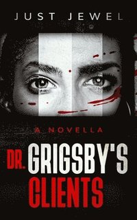 bokomslag Dr. Grigsby's Clients