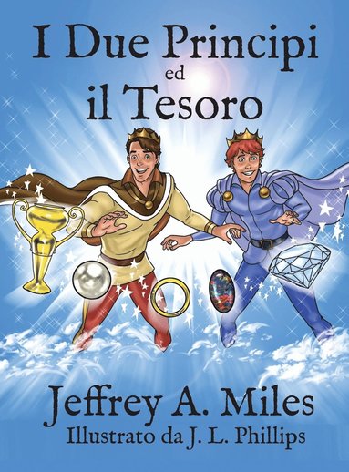 bokomslag I Due Principi Ed Il Tesoro