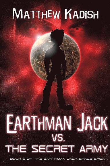 bokomslag Earthman Jack vs. The Secret Army