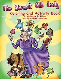bokomslag The Sweeet Old Lady Coloring and Activity Book