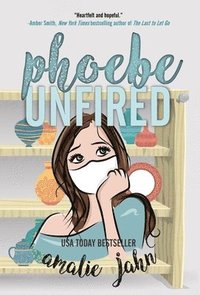 bokomslag Phoebe Unfired