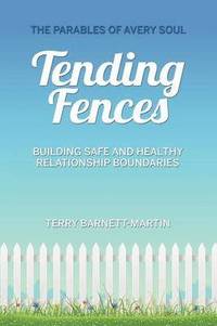 bokomslag Tending Fences