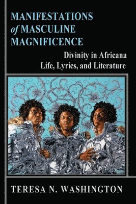 Manifestations of Masculine Magnificence 1