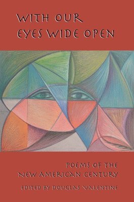 Valentine, Doug Valentine - With Our Eyes Wide Open, Häftad