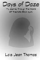 bokomslag Days of Daze: My Journey Through the World of Traumatic Brain Injury