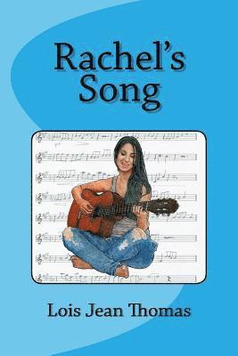 Rachel's Song 1