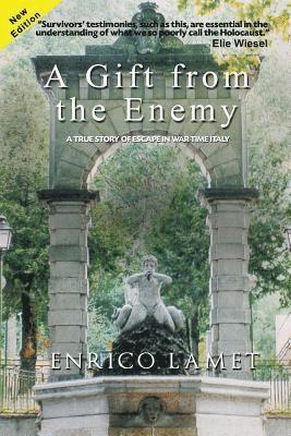 bokomslag A Gift From The Enemy: A True Story of Escape in War Time Italy