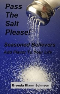 bokomslag Pass The Salt Please!