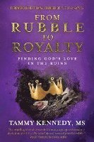 From Rubble To Royalty 1