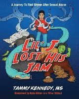 bokomslag Lil' J Lost His Jam