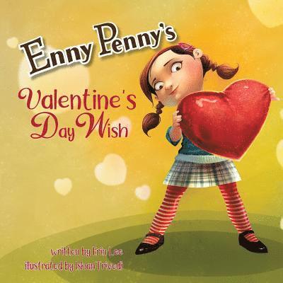 Erin Lee - Enny Penny's Valentine's Day Wish, Häftad