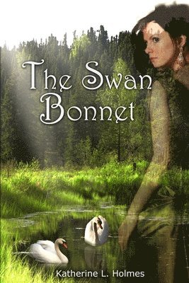 Katherine L Holmes - Swan Bonnet, Häftad. Tillgänglighet: Lägg i varukorg