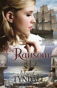 bokomslag The Ransom: Legacy of the King's Pirates