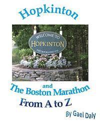 bokomslag Hopkinton and the Boston Marathon from A to Z