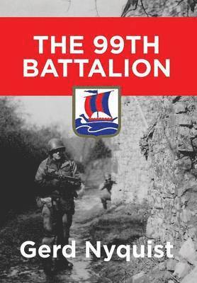 The 99th Battalion 1