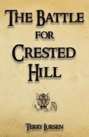 Battle for Crested Hill