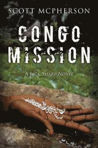 Congo Mission: A Jack Sharp Novel 1