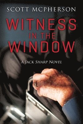 bokomslag Witness in the Window: A Jack Sharp MD Novel