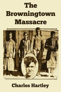 bokomslag The Browningtown Massacre