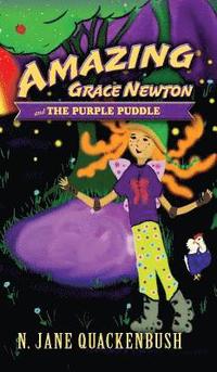 bokomslag Amazing Grace Newton and The Purple Puddle