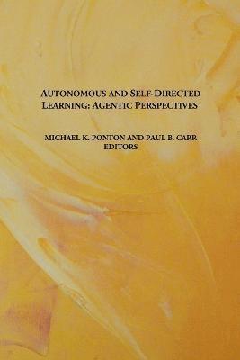 Autonomous and Self-Directed Learning 1