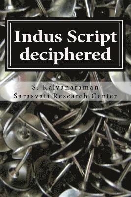 Indus Script Deciphered: Rosetta Stones, Mlecchita Vilalpa, 'meluhha Cipher'