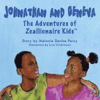 bokomslag Johnathan & Geneva the Adventures of Zeallionaire Kid's