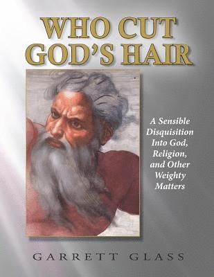 Who Cut God's Hair 1