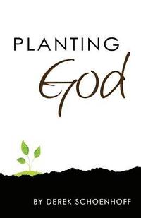 bokomslag Planting God
