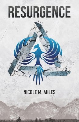 Nicole M Ahles, Nicole M. Ahles, M Ahles, Nicole - Resurgence, Häftad