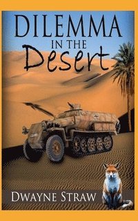 bokomslag Dilemma in the Desert