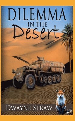Dilemma in the Desert 1