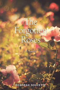 bokomslag The Forgotten Roses