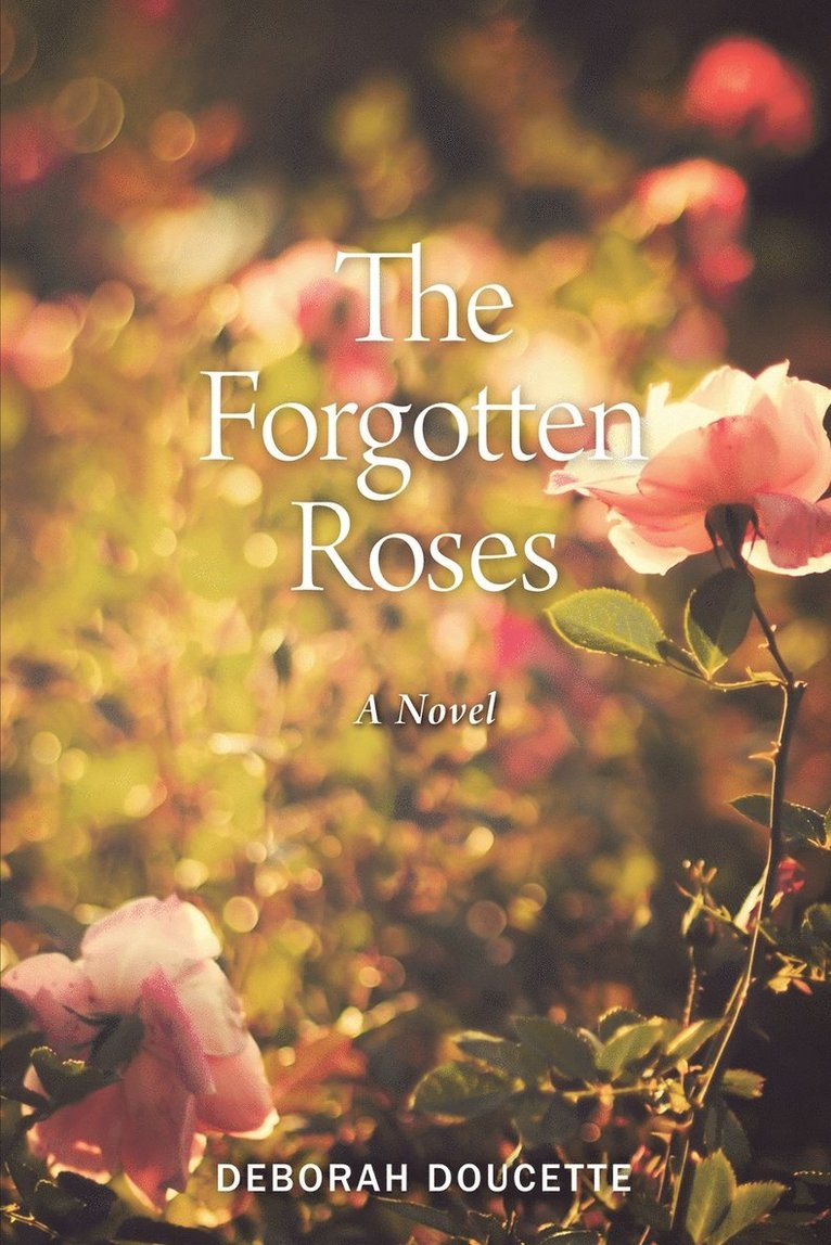 The Forgotten Roses 1