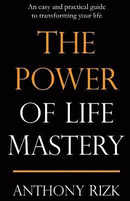 bokomslag The Power of Life Mastery