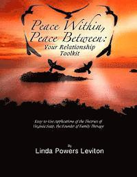 bokomslag Peace Within, Peace Between: Your Relationship Toolkit