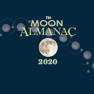 The Moon Almanac 2020 1