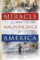 Trevor Grant Thomas - The Miracle and Magnificence of America, Häftad