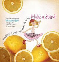 bokomslag Make a Stand: When Life Gives You Lemons, Change the World!