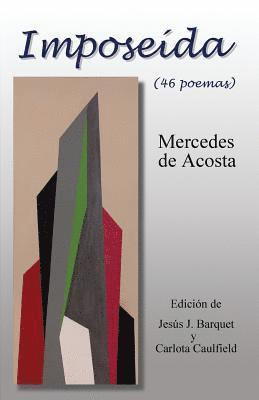 Jesus J. Barquet, Carlota Caulfield - Imposeida: (46 poemas), Häftad