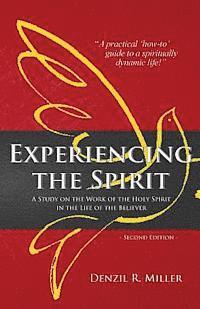 bokomslag Experiencing the Spirit: A Stidy on the Work of the Holy Spirit in the Life of the Believer