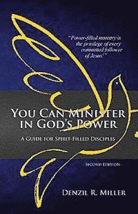bokomslag You Can Minister in God's Power: A Guide for Spirit-filled Disciples
