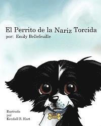 bokomslag El Perrito de la Nariz Torcida