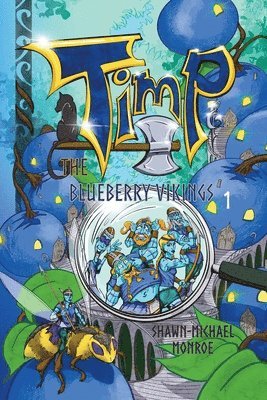 Timp and the Blueberry Vikings 1