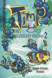 bokomslag Timp and the Blueberry Vikings Book 2: When Worlds Collide