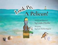 bokomslag Look Pa, A Pelican!