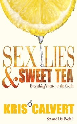 Sex, Lies & Sweet Tea 1